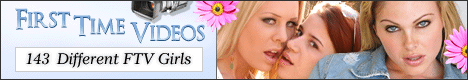 FTV Girls - First Time Videos in high definition